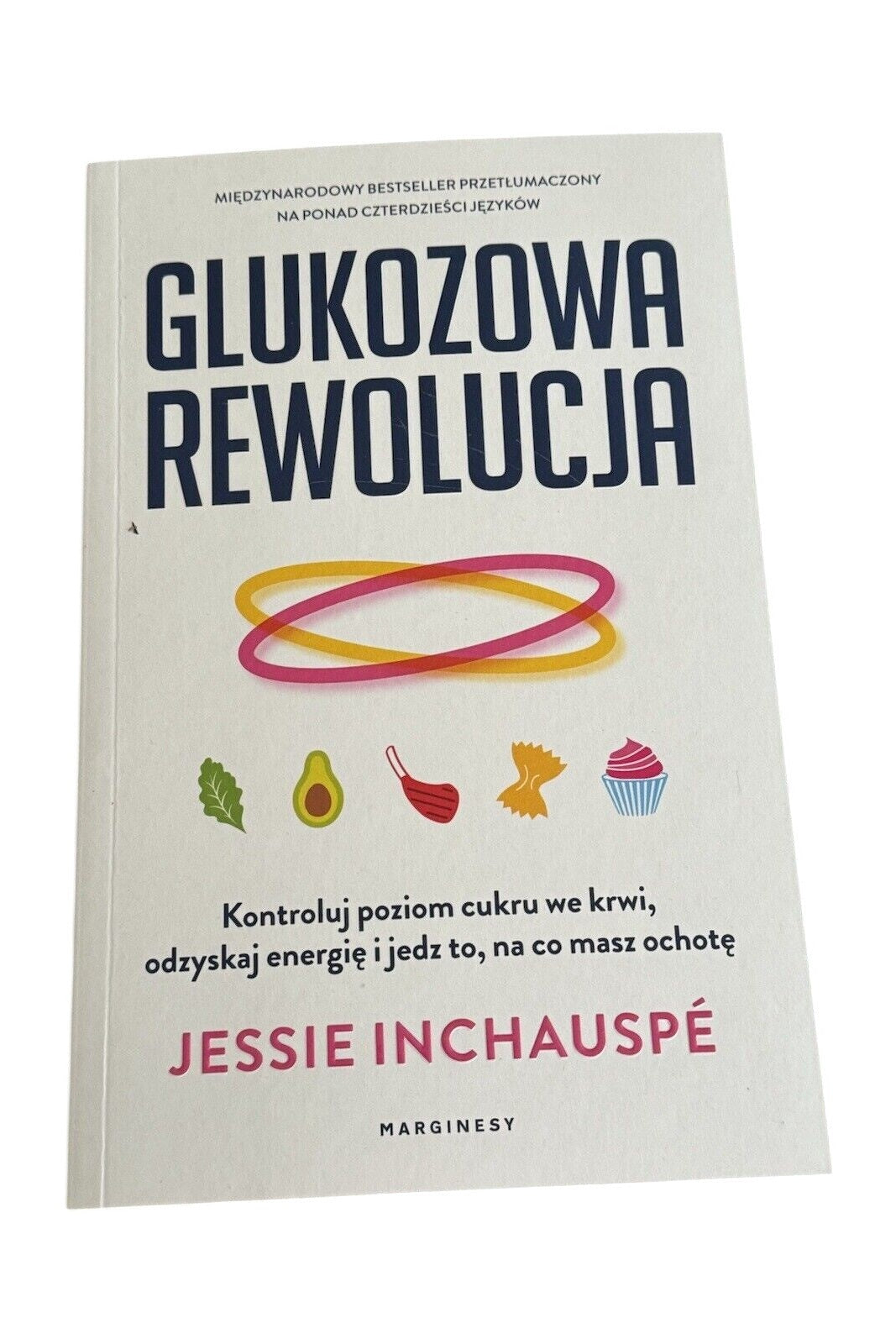 Glukozowa Rewolucja Kontroluj Poziom Cukru Posiłek Książka Po Polsku Polish Book