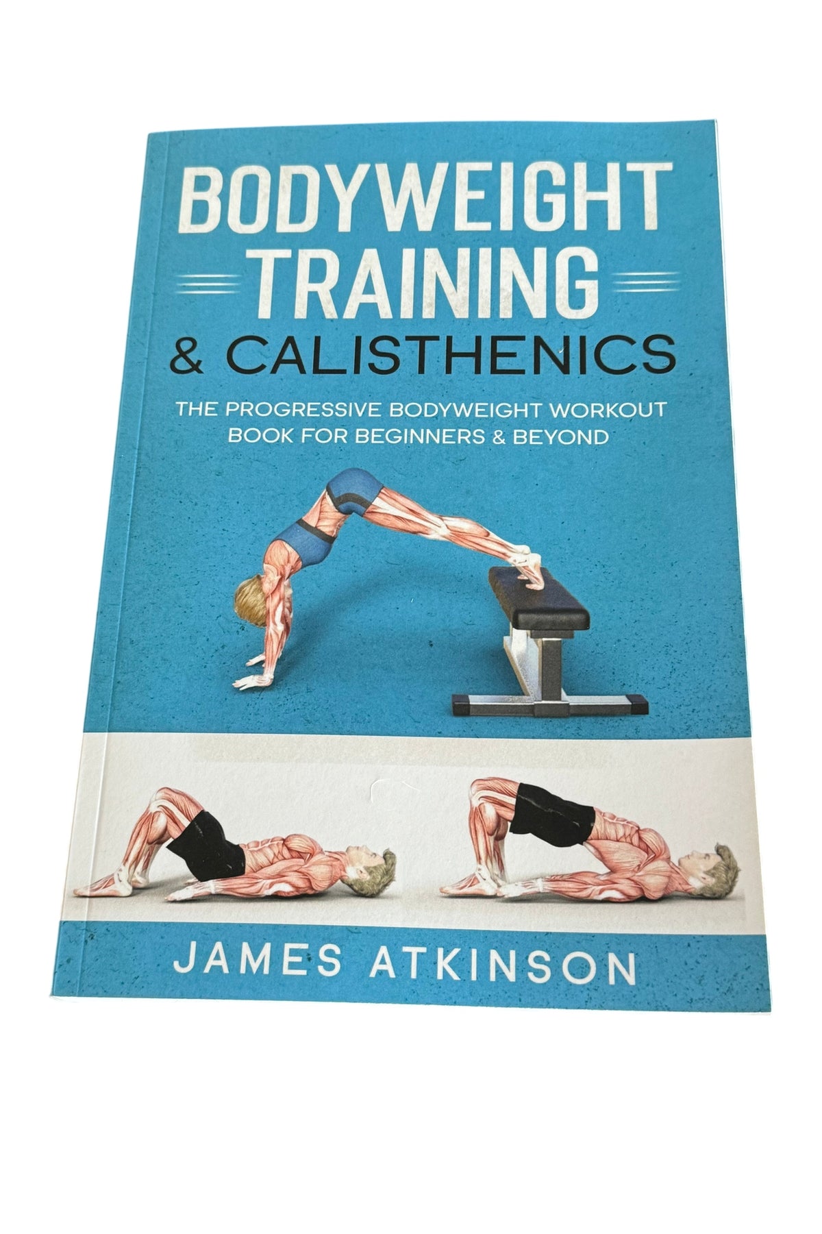 James Atkinson - Bodyweight Training & Calisthenics