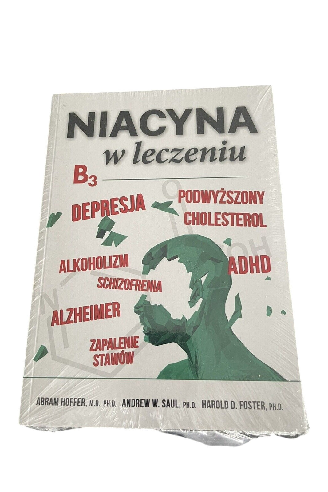 Niacyna w leczeniu Abram Hoffer, Andrew W. Saul - Polish Book