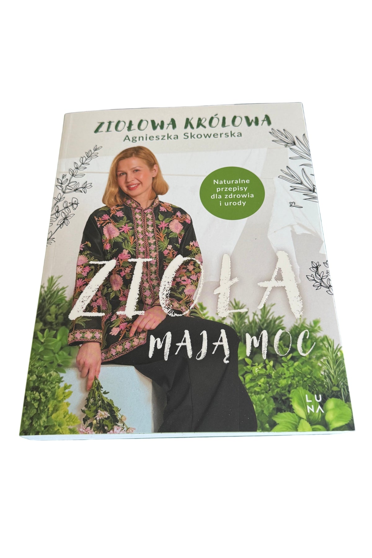 Polish 🇵🇱 Book - Agnieszka Skowerska - Ziola maja moc