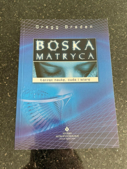 Gregg Braden - Boska Matryca Polish Book UK Postage