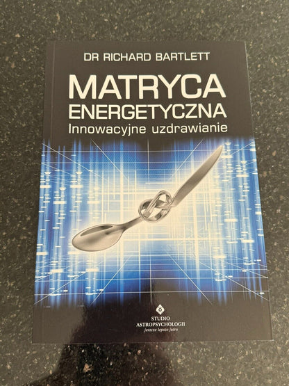 Richard Bartlett - MATRYCA ENERGETYCZNA  uzdrawianie Polish Book UK Postage