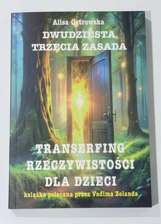 🇵🇱 Polish - Book | Alisa Ostrowska – Dwudziesta Trzecia Zasada: Transerfing Rzeczywistości dla Dzieci