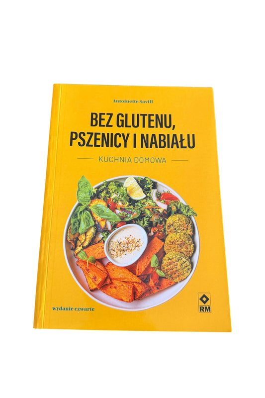 Antoinette Savill - Bez Glutenu, Pszenicy i Nabialu - 🇵🇱 Polish Book - Next Day Delivery