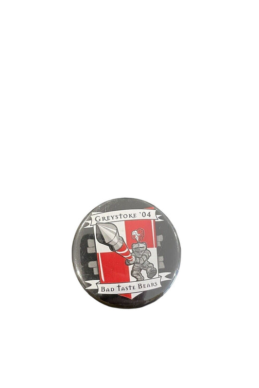BAD TASTE BEARS PIN BADGE - Greystoke 04 - Rare