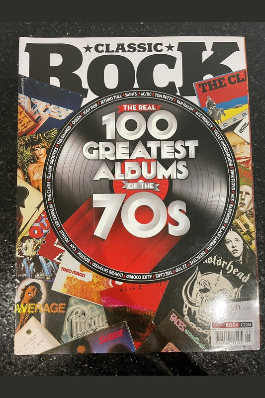 CLASSIC ROCK MAGAZINE # Greatest Albums 70’s - New May 2016