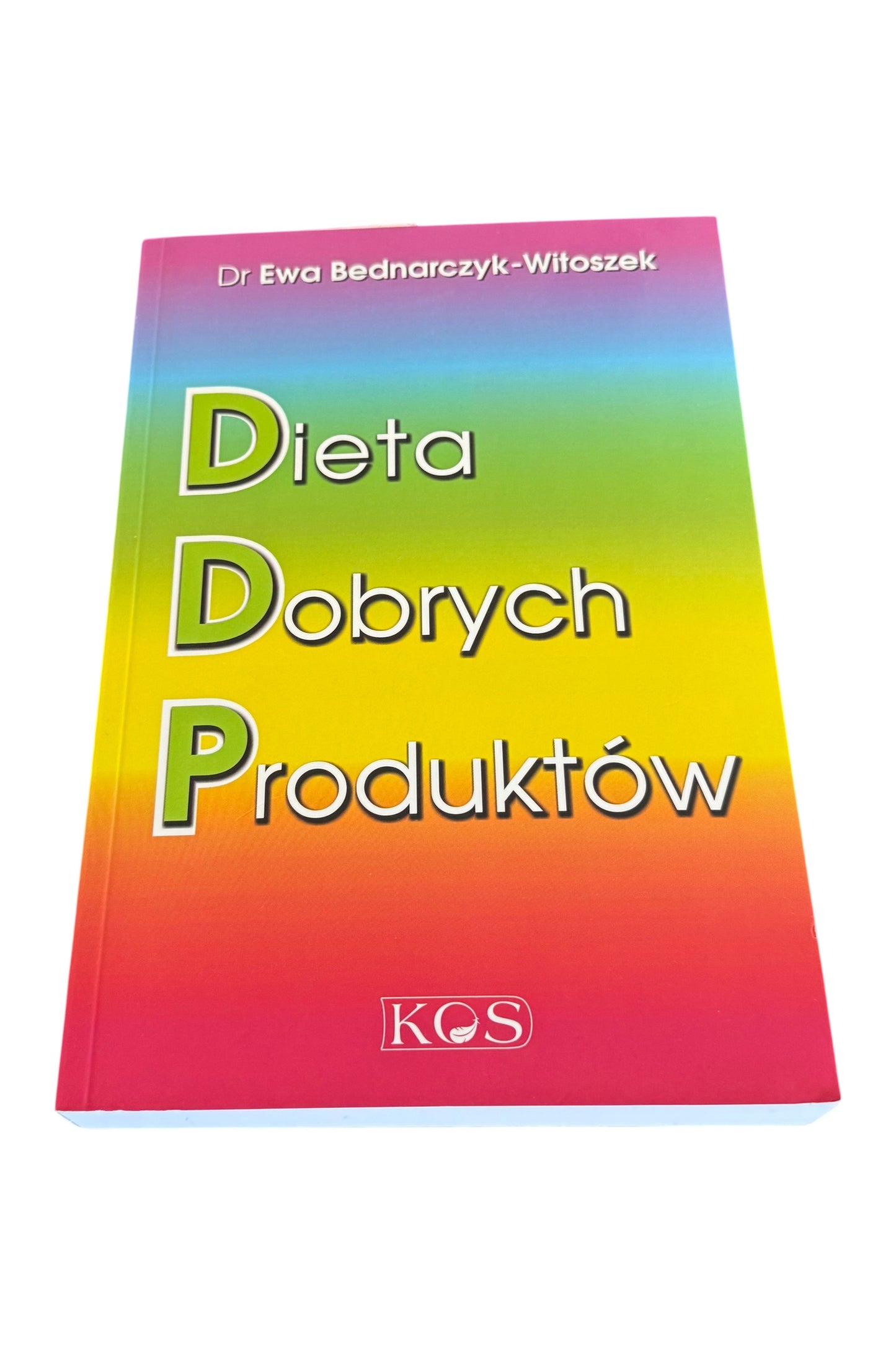 Dieta Dobrych Produktów - Ewa Bednarczyk-Witoszek - Polish 🇵🇱 Book