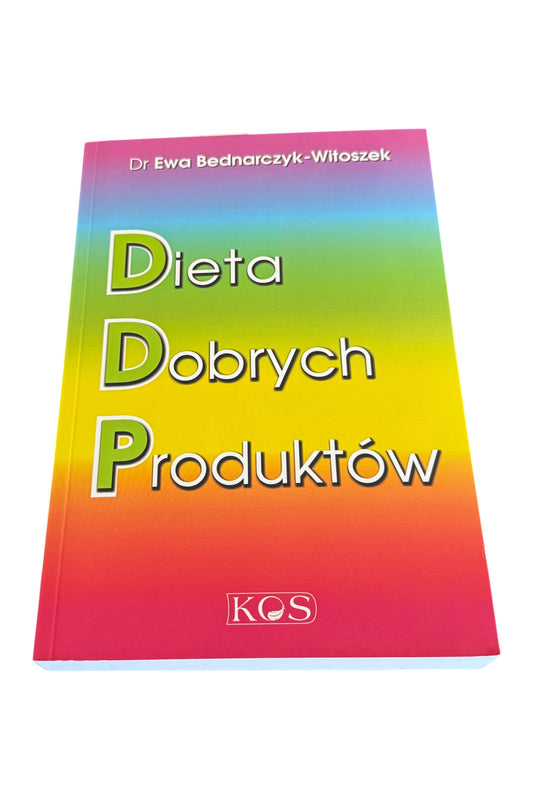 Dieta Dobrych Produktów - Ewa Bednarczyk-Witoszek - Polish 🇵🇱 Book