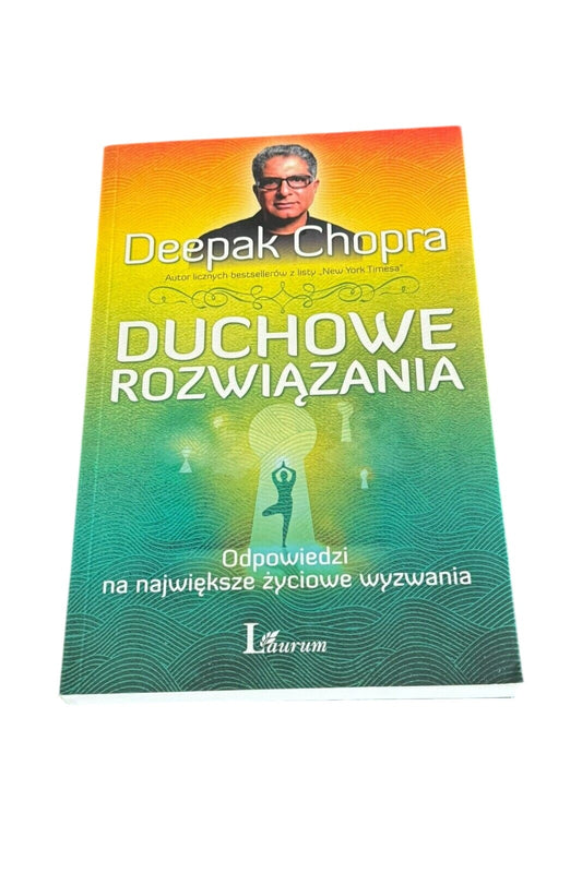 Duchowe rozwiązania - Deepak Chopra Polish Book