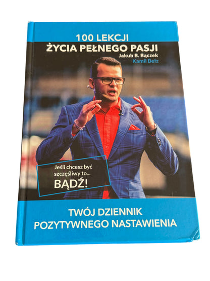 🇵🇱Polish Book - Jakub B Baczek (Bączek) - 100 lekcji Zycia Pelnego Pasji