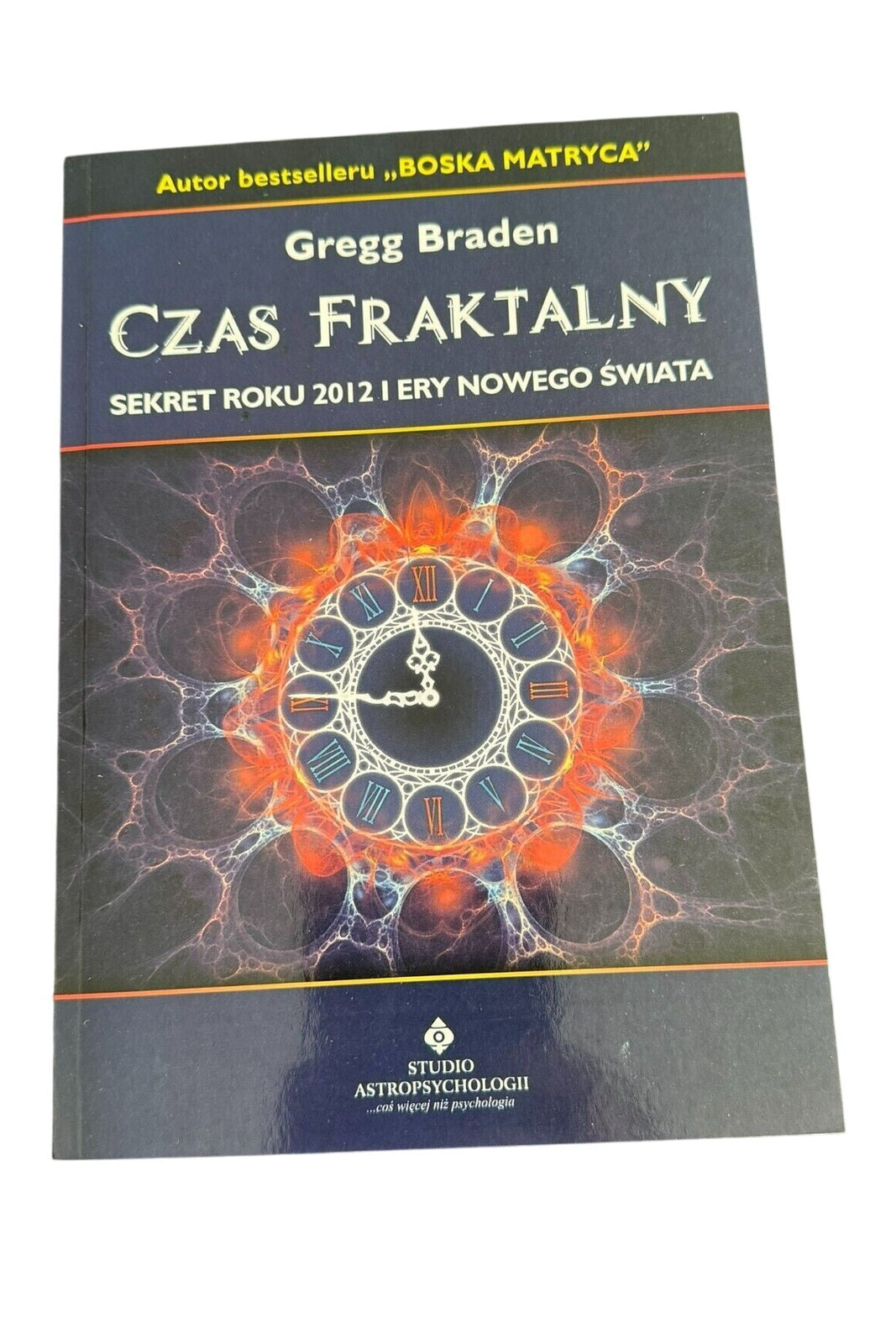 Gregg Braden - Czas Fraktalny Polish Book