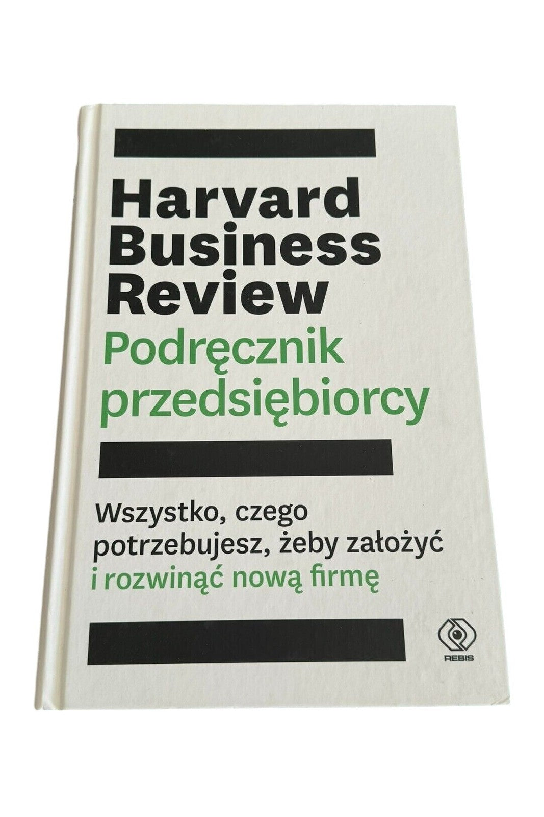 Harvard Business Review Podręcznik przedsiębiorcy Podrecznik przedsiebiorcy JÓ