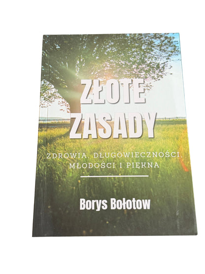 Polish 🇵🇱 Book - Borys Bolotow (Bołotow) - Zlote Zasady Zdrowia Dlugowiecznosci i piekna - Next Day Delivery