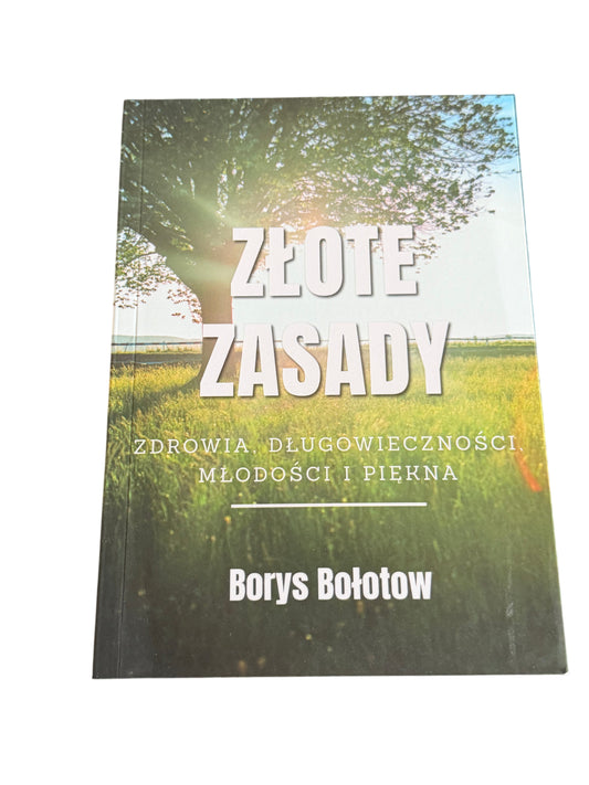 Polish 🇵🇱 Book - Borys Bolotow (Bołotow) - Zlote Zasady Zdrowia Dlugowiecznosci i piekna - Next Day Delivery