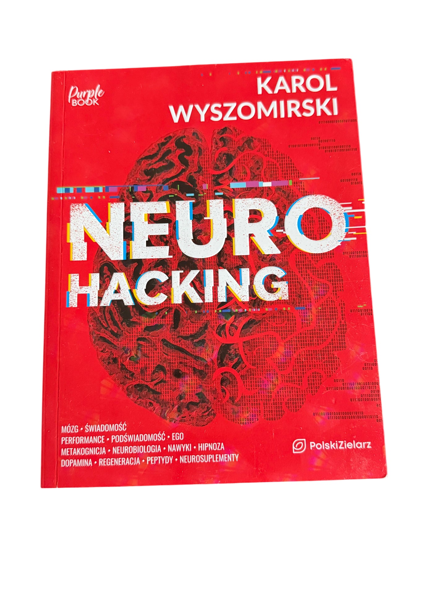 Polish 🇵🇱 Book - Karol Wyszomirski - Neuro Hacking