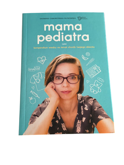 Polish 🇵🇱 Book - Dagmara Chmurzynska - Rutkowska - Mama Pediatra