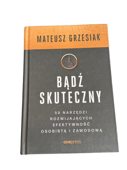 🇵🇱Polish Book - Mateusz Grzesiak - Badz (Bądź) Skuteczny