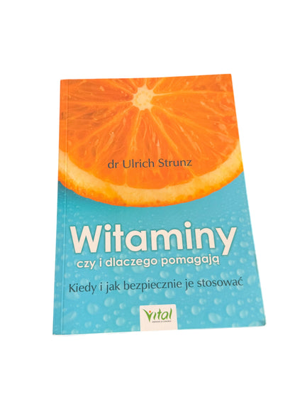 🇵🇱Polish Book - Dr.Urlich Strunz - Witaminy - Czy i dlaczego pomagaja i jak je stosowac