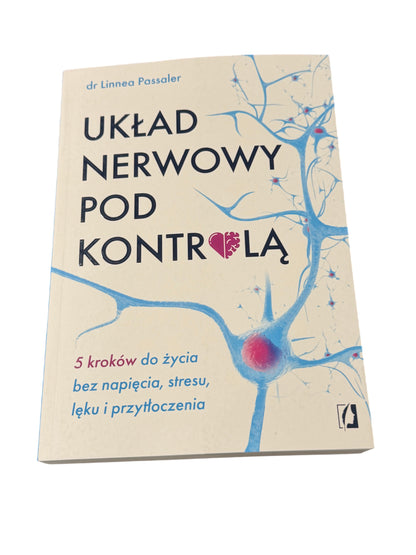 🇵🇱Polish Book - Dr.Linnea Passaler - Uklad Nerwowy pod kontrola