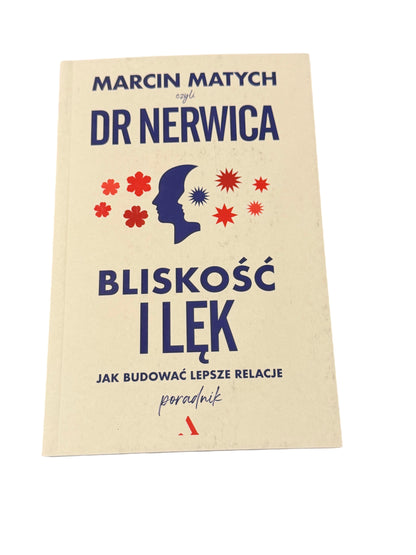 🇵🇱Polish Book - Marcin Matych (Dr.Nerwica) - Bliskosc i lek (Bliskość i lęk)