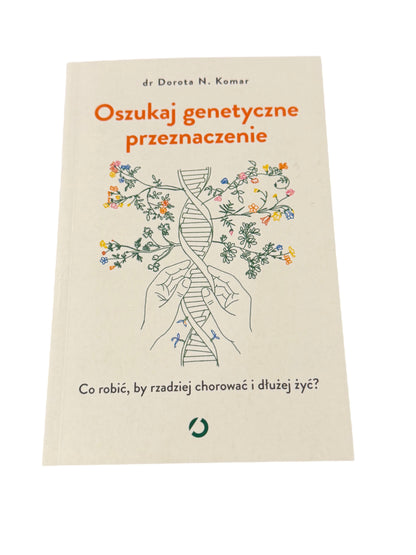 🇵🇱Polish Book - Dr.Dorota N.Komar - Oszukac Genetyczne Przeznaczenie
