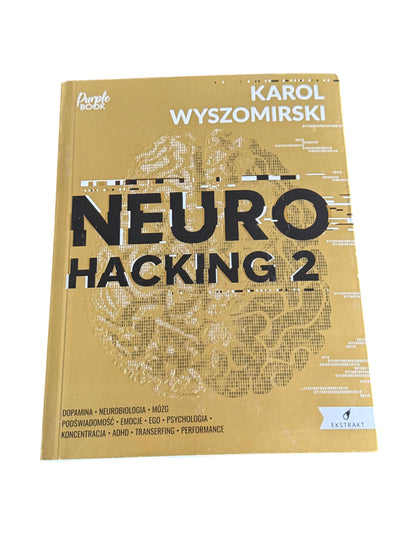 🇵🇱Polish Book - Karol Wyszomirski Neuro Hacking Cz.2