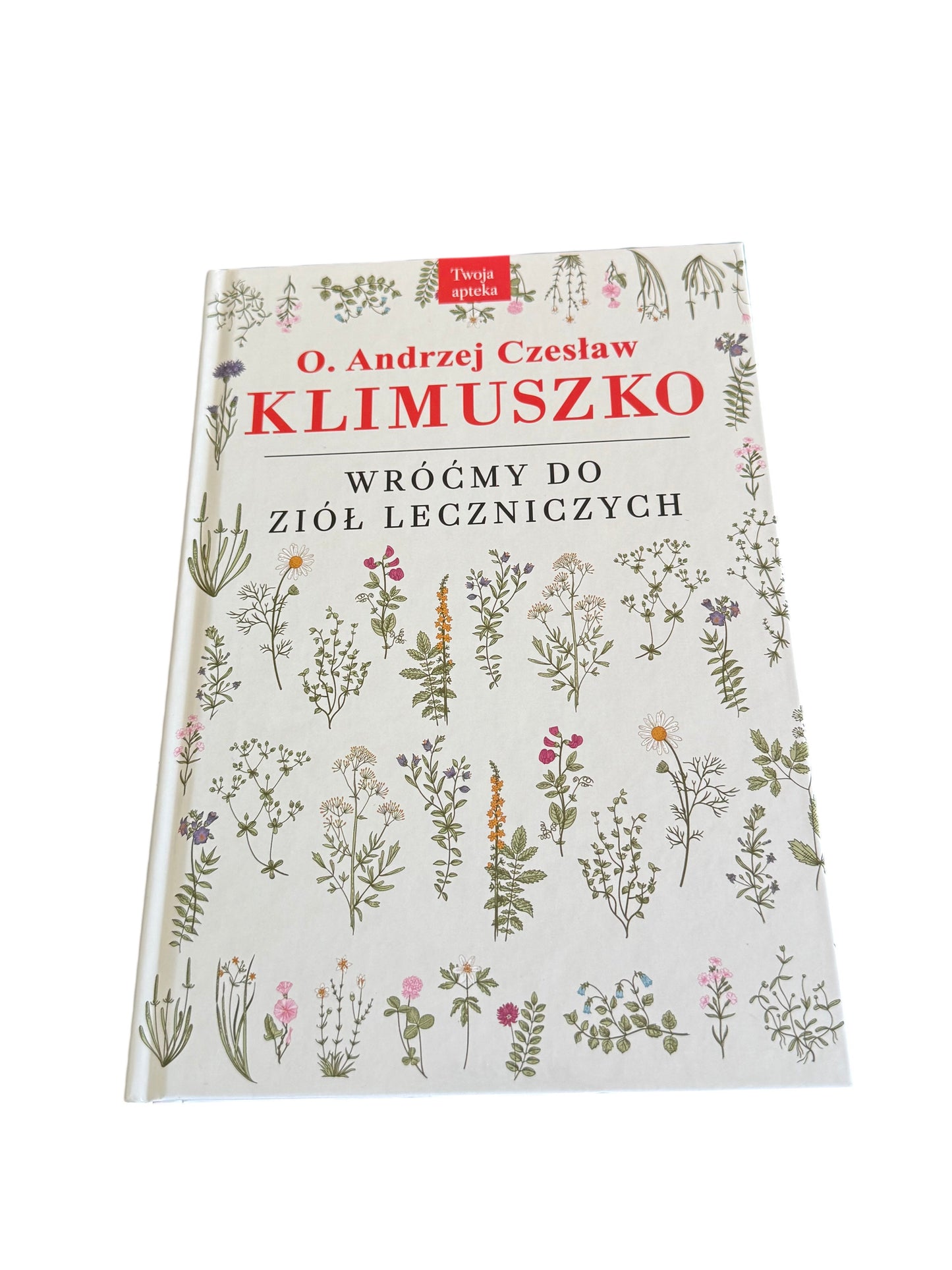 Polish 🇵🇱 Book - O.Andrzej Klimuszko - Wrocmy do Ziol Leczniczych