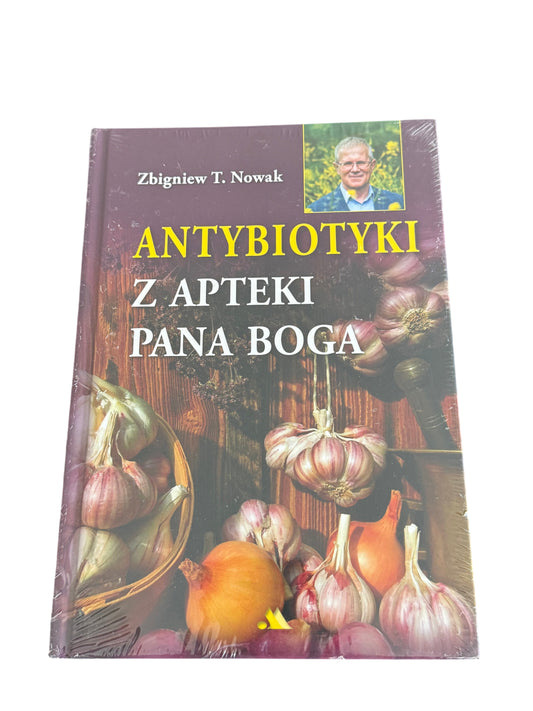 Polish 🇵🇱 Book - Zbigniew T. Nowak - Antybiotyki z Apteki Pana Boga