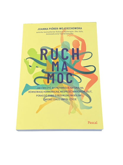 🇵🇱Joanna Piorek - Wojciechowska - Ruch ma moc