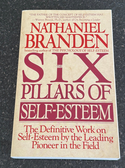 Nathaniel Branden Six Pillars of Self-Esteem (Paperback)