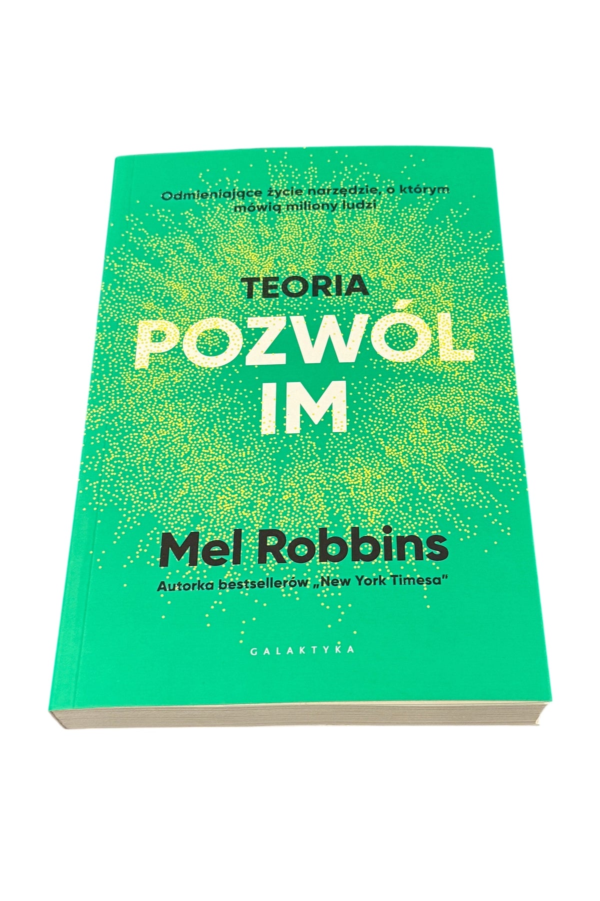 MEL ROBBINS - Teoria pozwól im pozwol - Polish Book