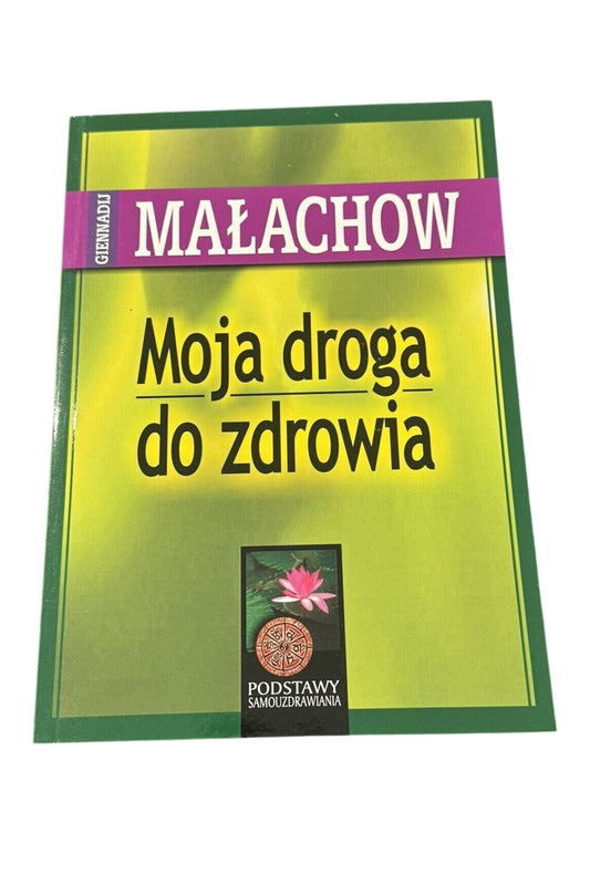 New MOJA DROGA DO ZDROWIA Giennadij Małachow ZDROWIE 🇬🇧 UK Postage