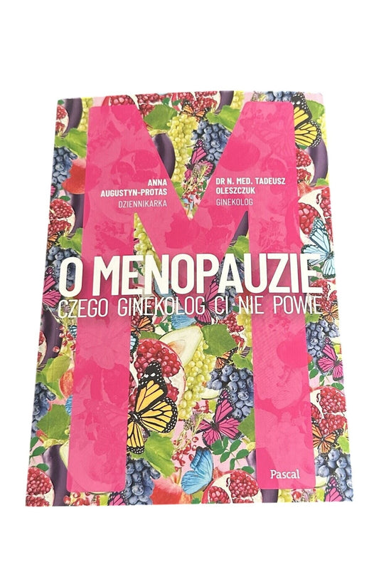 O Menopauzie Czego Ginekolog Ci Nie Powie Poradnik Książka Po Polsku Polish Book