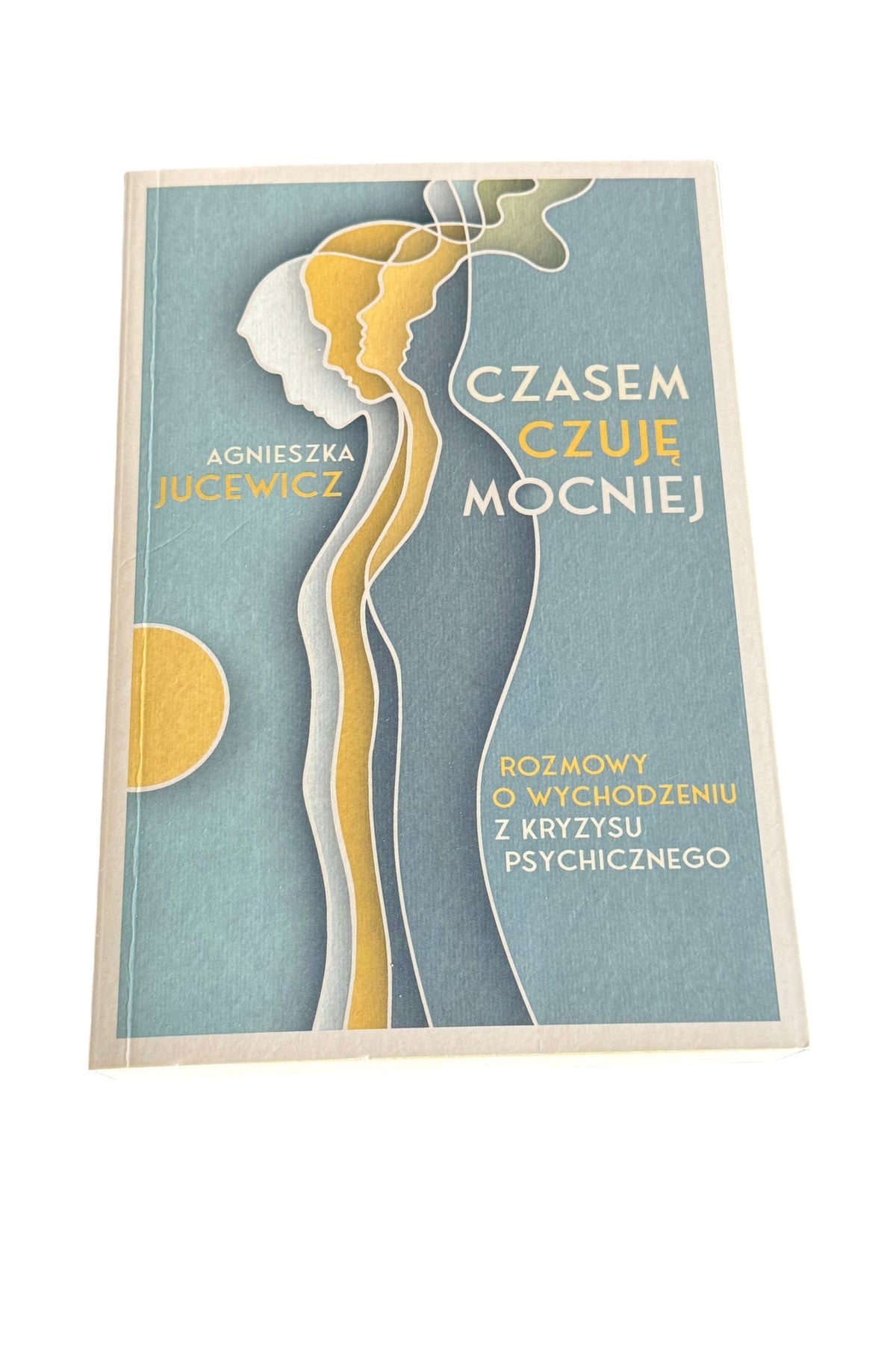 Polish 🇵🇱 Book - Agnieszka Jucewicz - Czasami czuje mocniej