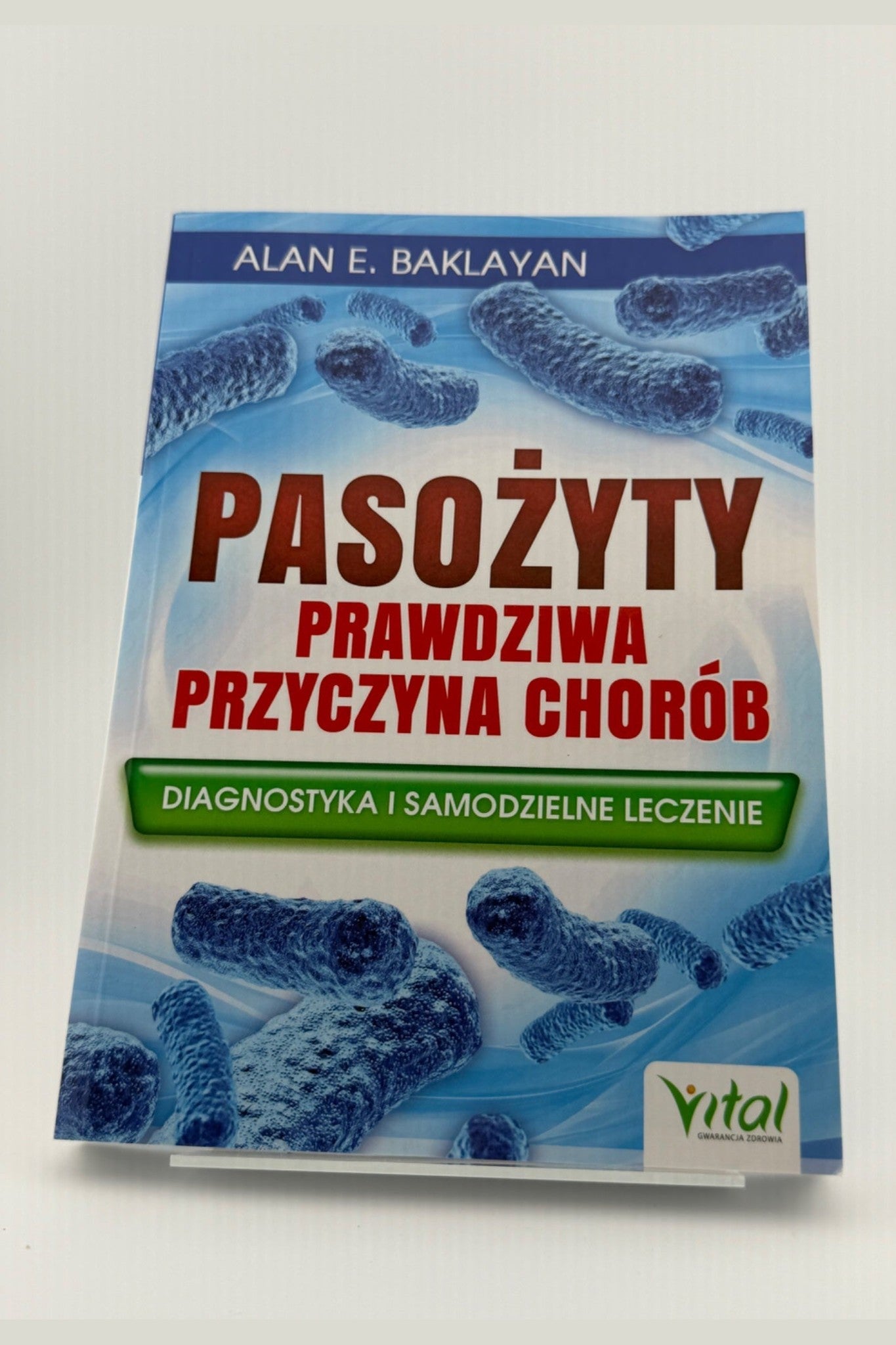 🇵🇱Polish Book - Alan E. Baklayan - Pasożyty. Prawdziwa Przyczyna Chorób
