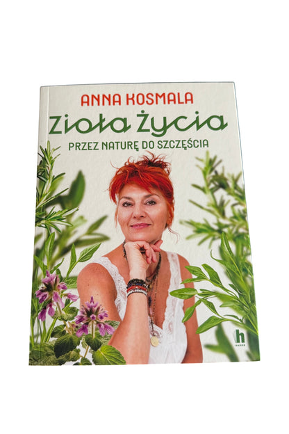 Polish 🇵🇱 Book - Anna Kosmala - Zioła Życia Ziola Zycia