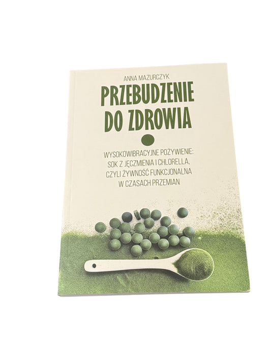 Polish 🇵🇱 Book - Anna Mazurczyk - Przebudzenie do zdrowia