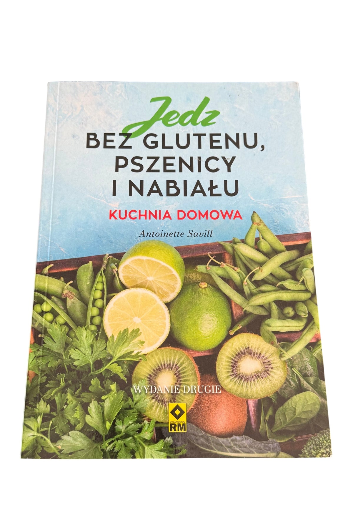 Polish 🇵🇱 Book - Antoinette Savill - Bez Glutenu i pszenicy- Przepisy