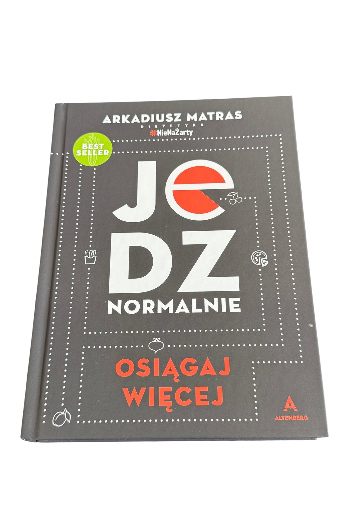 Polish 🇵🇱 Book - Arkadiusz Matras - Jedz Normalnie Osiagaj Wiecej Dieta