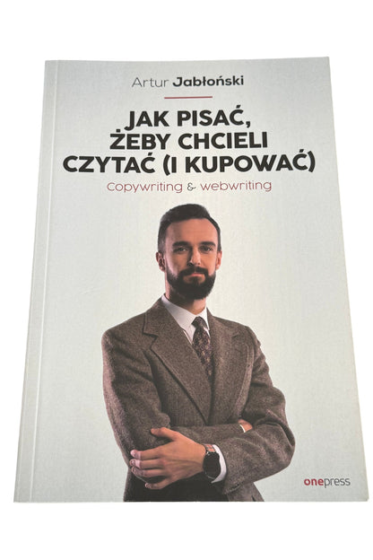 Polish 🇵🇱 Book - Artur Jablonski Jabłoński - Jak pisac zeby chcieli czytac i kupowac