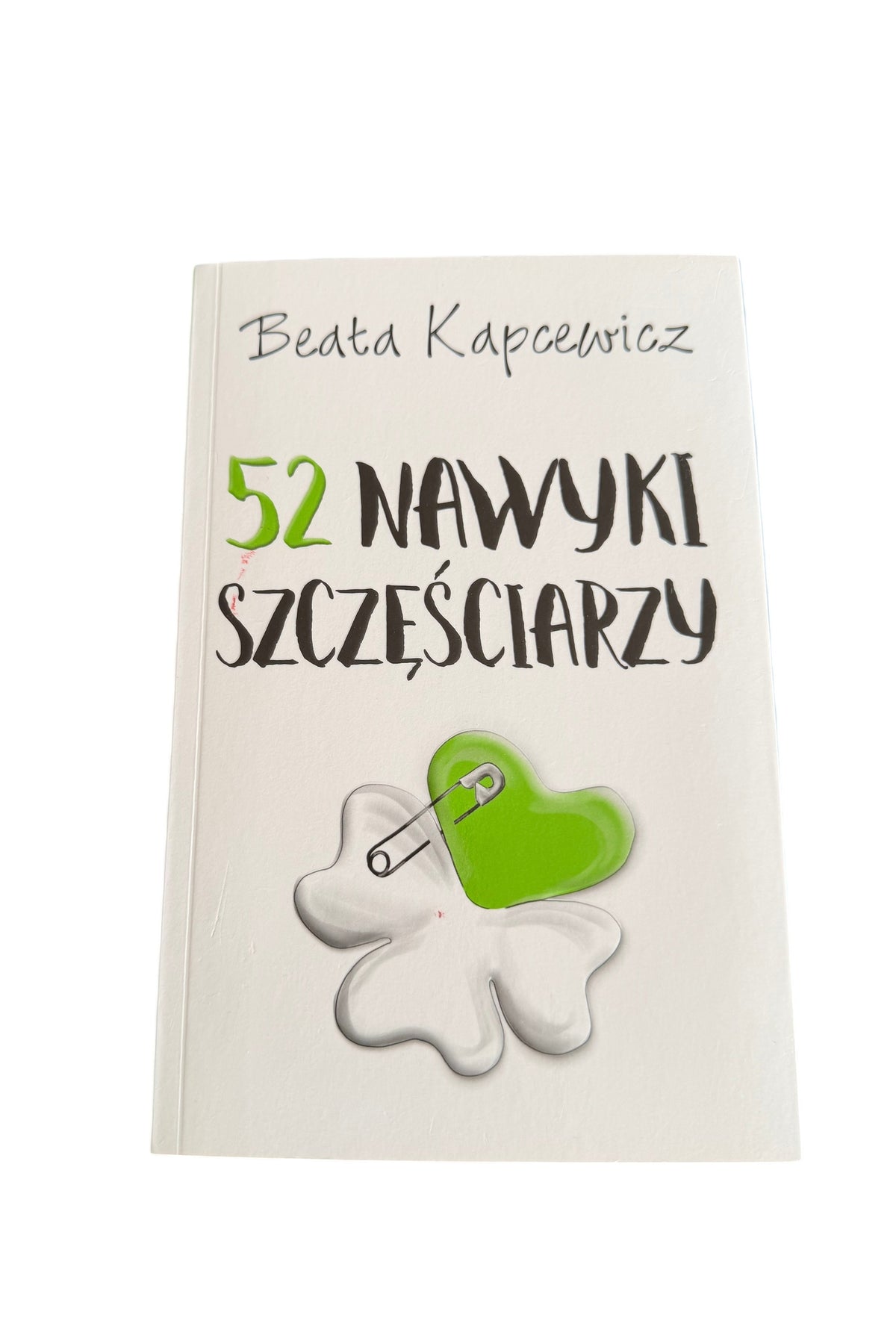 🇵🇱Polish Book - Beata Kapcewicz - 52 Nawyki Szczęściarzy