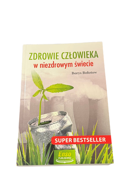 🇵🇱Polish Book - Borys Bołotow Bolotow - Zdrowie czlowieka w niezdrowym swiecie