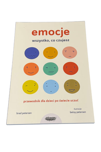 🇵🇱Polish Book - Brad Petersen - Emocje. Wszystko co czujesz.Przewodnik dla dzieci po swiecie uczuć