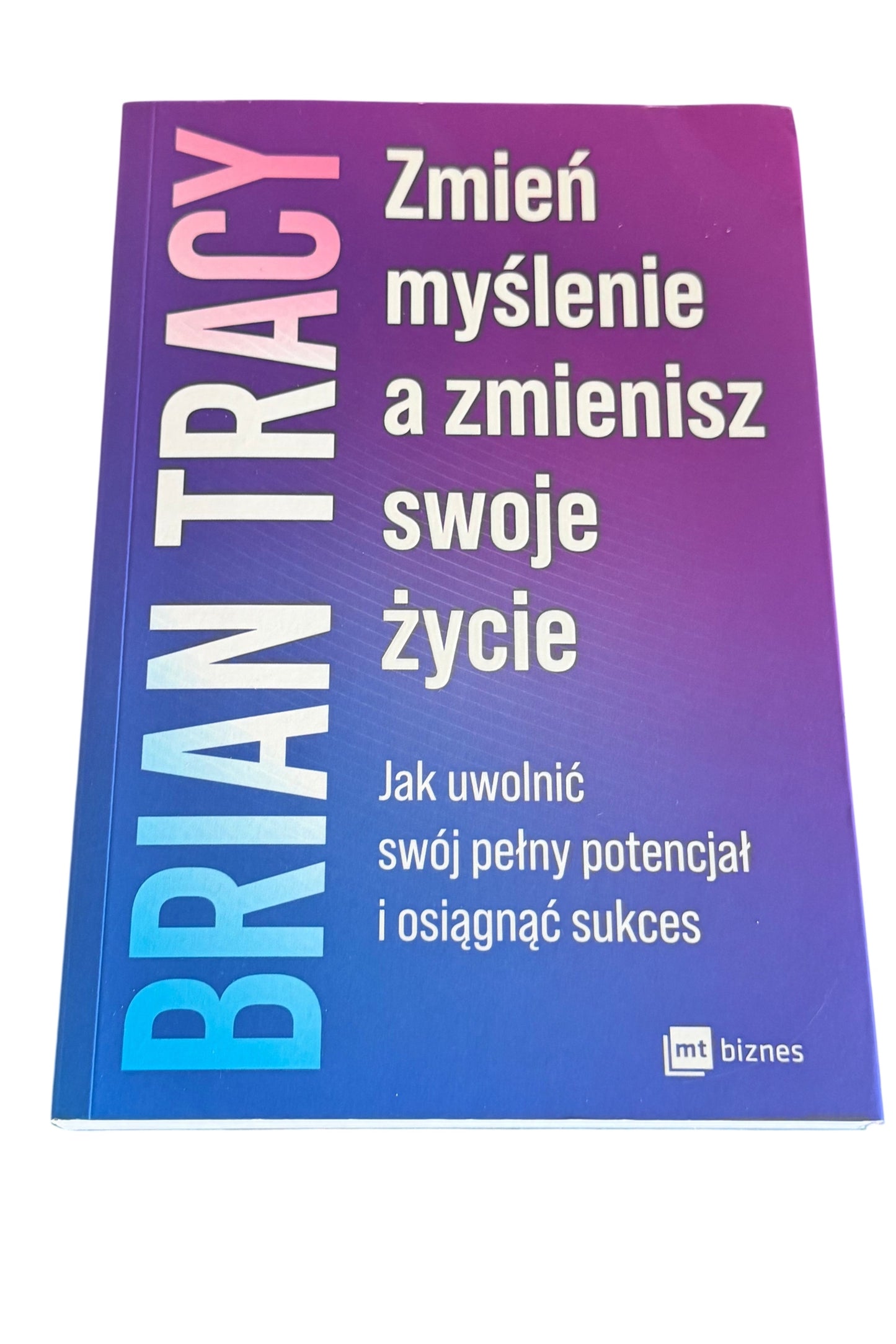 🇵🇱Polish Book - Brian Tracy - Zmien myslenie a zmienisz swoje zycie