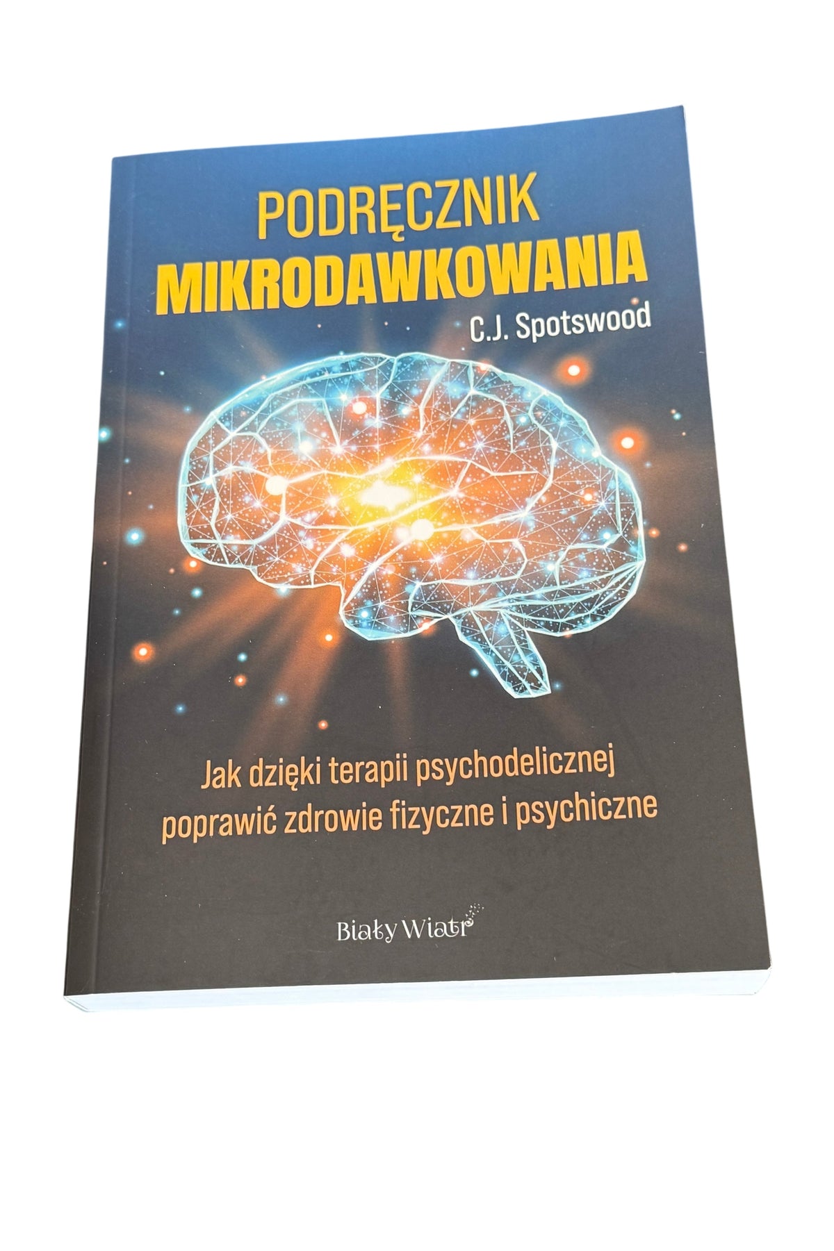 Polish 🇵🇱 Book - C.J. Spotswood - Podrecznik Mikrodawkowania