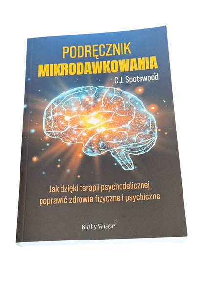 Polish 🇵🇱 Book - C.J. Spotswood - Podrecznik Mikrodawkowania