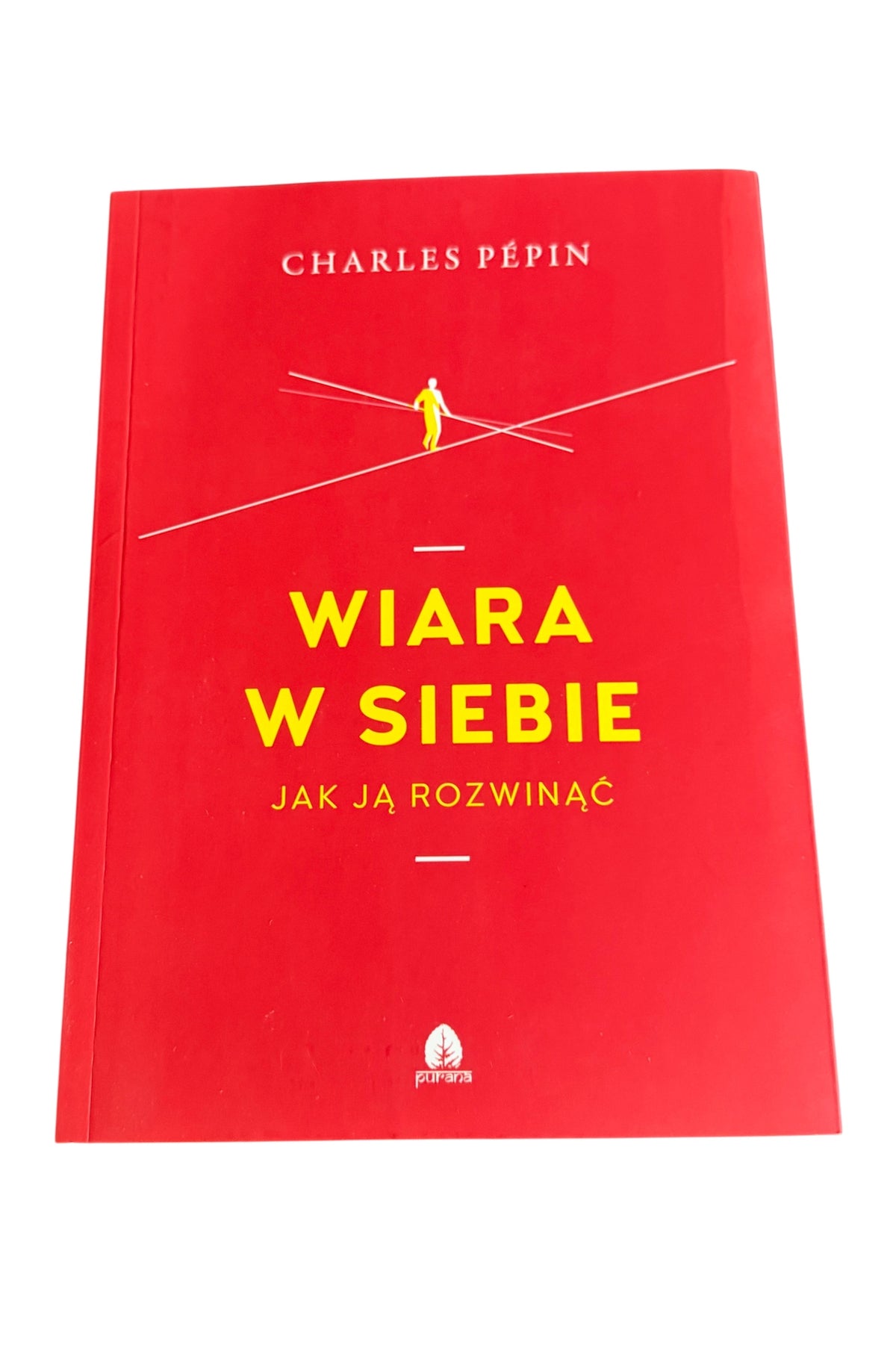 🇵🇱Polish Book - Charles Pepin - Wiara w siebie. Jak ja rozwinac