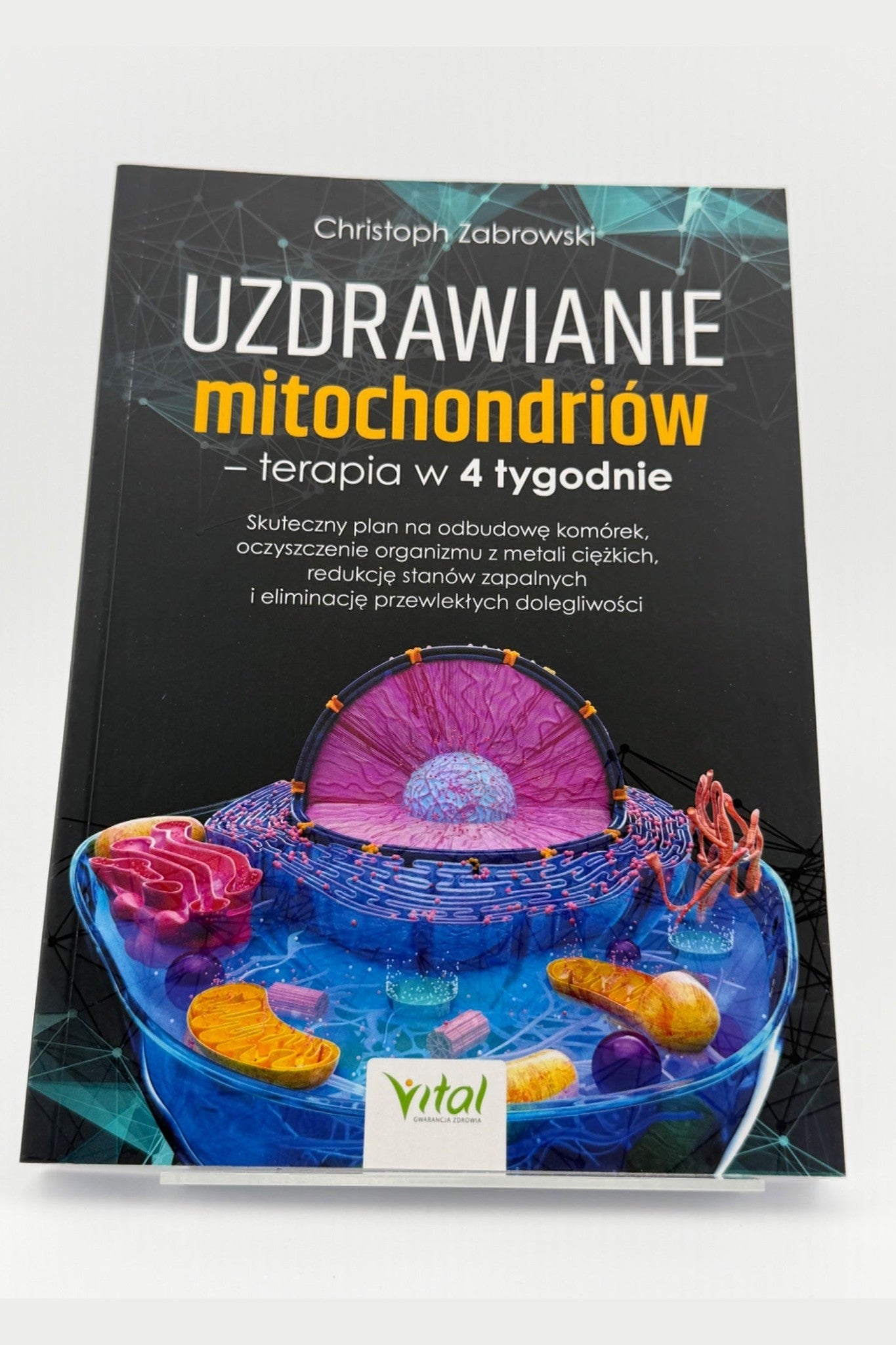 🇵🇱Polish Book - Christoph Zabrowski - Uzdrawianie mitochondriów – terapia w 4 tygodnie