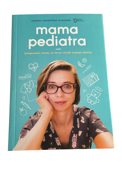 Polish 🇵🇱 Book - Dagmara Chmurzynska - Rutkowska - Mama Pediatra
