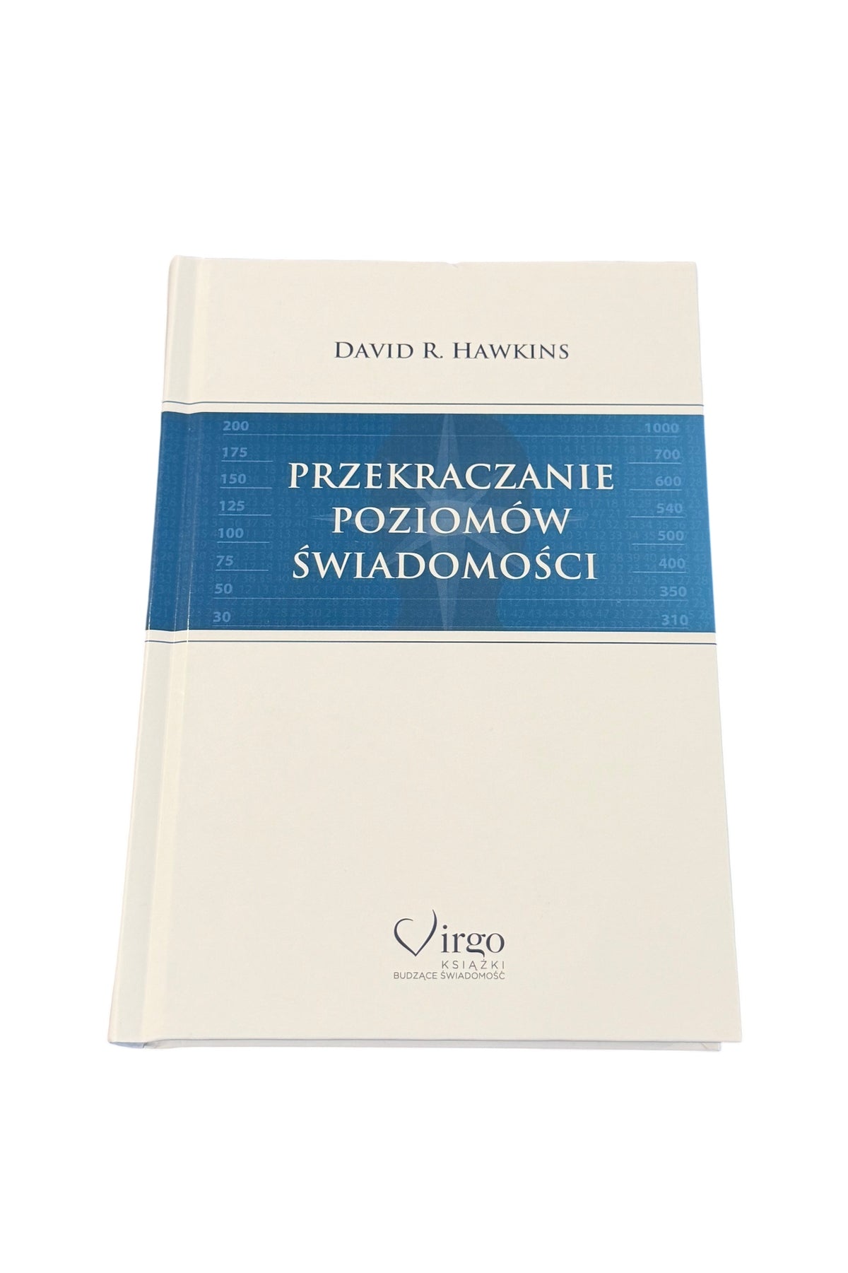 🇵🇱Polish Book - David R. Hawkins - Przekraczanie poziomów świadomości